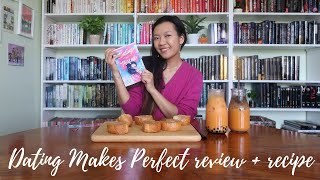 Dating Makes Perfect Review + Recipe || Belinda's Book Café