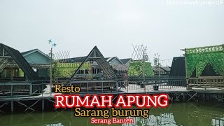 RUMAH APUNG SARANG BURUNG SERANG BANTEN