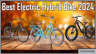 Best Electric Hybrid Bike 2024 - ebikes