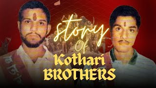 Untold story of Kothari brothers | 🙏🏼🚩#story#subscribe#altitude#ram#jaishreeram