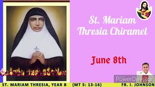 St. Mariam Thresia, June 8, 2021,              Fr. I. Johnson