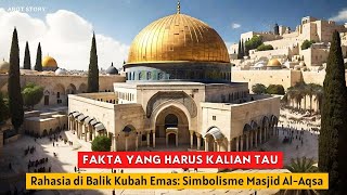 Misteri Sejarah Masjid Al-Aqsa: Ummat Islam wajib tau !!