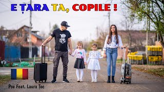 Poe x Laura Toc - E Tara Ta, Copile ! (Official Video)