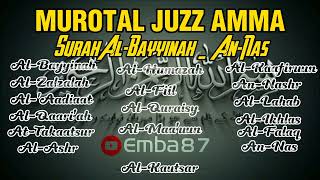 Murotal Juz Amma Surat Al Bayyinah An Nas