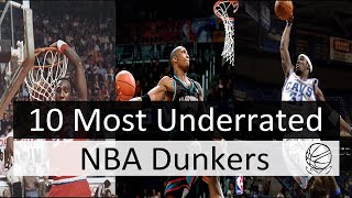 10 Most Underrated Dunkers in NBA History