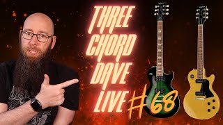 Three Chord Dave Live 68 Guitars, music and good times.