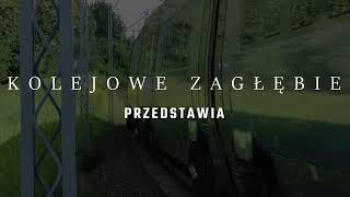 Intro kanału Kolejowe Zagłębie - wersja V