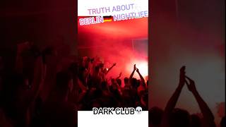 Dark💀 Berlin nightlife reality.Clubs of berlin#viral #infotainment #berlin #youtube #shorts #club