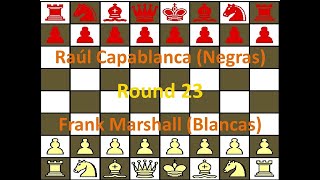 Raúl Capblanca contra Frank Marshall. Round 23