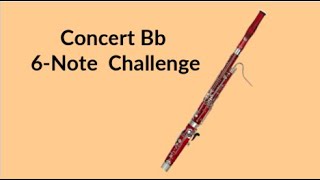 Bassoon: First 6 notes in Bb Major