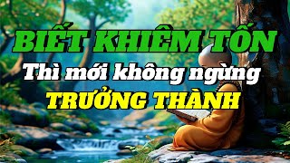 BIẾT KHIÊM TỐN THÌ MỚI KHÔNG NGỪNG TRƯỞNG THÀNH- Diệu âm chữa lành| Vi Pháp Diệu Âm