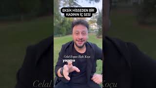 Eksik Hisseden Bir Kadının İç Sesi!