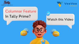 How to Use Columnar Feature in Tally Prime ? | Tamil | VeeVee Infotech