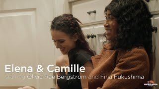 "Elena & Camille" starring Olivia Rae Bergstrom and Fina Fukushima