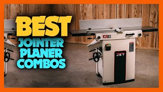 10 Best Jointer Planer Combos of 2024