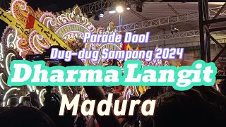 Dharma Langit || Parade Daol Dug-dug Sampang 2024