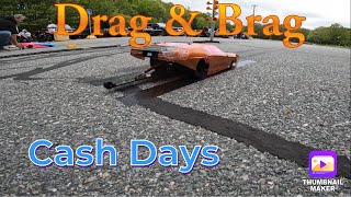 Rc Drag And Brag Cash Days