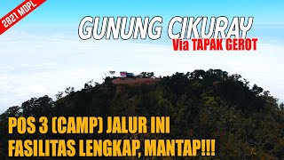 VLOG GUNUNG CIKURAY TEKTOK : KETEMU JALUR YANG PALING ENAK DI GUNUNG CIKURAY