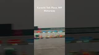 Karachi Toll Plaza, M9 Motorway.