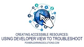 Using Developer View to Troubleshoot