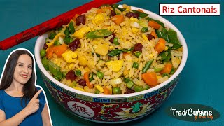 RIZ CANTONAIS (Recette Chinoise) - La Vraie Recette Traditionnelle