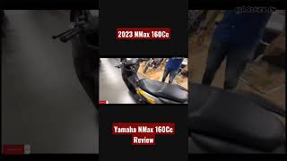 160Cc NMax 2023 Yamaha #reels #viral #new #carreview #shorts #yamaha