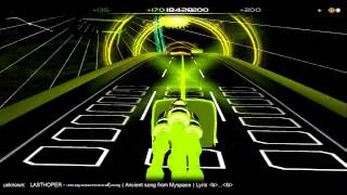 Lasthoper - รอการพบเจอ (Audiosurf) By Full Score of Fear