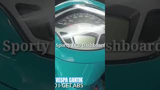 Vespa Cantik Pakai Sporty LCD Dashboard #sorts #motorvespa #vespa