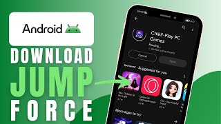 How To Download Jump Force On Android Mobile - Complete Guide