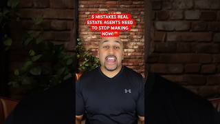 🛑 5 Mistakes Real Estate agents need to stop making now! Avoid making these mistakes and make money