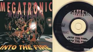 Megatronic – Into The Fire - Maxi-Single - 1994