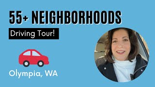 Driving Tour of Jubilee and Ovation at Oak Tree | Two 55+ neighborhoods in Lacey, WA