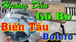 Học gõ bo biến tấu điệu Bolero | Hướng dẫn dễ học nhất