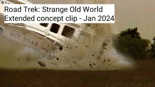 Road Trek: Strange Old World - Extended concept clip - Jan 2024 - Sci-fi - Reptilians