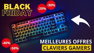 BLACK FRIDAY - LES MEILLEURES OFFRES CLAVIERS GAMERS (Bons plans 2022)