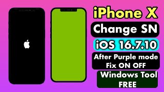 iPhone X Change SN Fix ON OFF After Purple Mode iOS 16.7.10