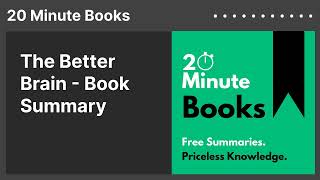 The Better Brain - Book Summary