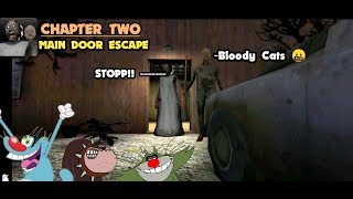 Granny Chapter two😱(New) Main door escape!! With oggy, jack and Bob!.