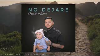 SISQUET SALAZAR - NO DEJARE