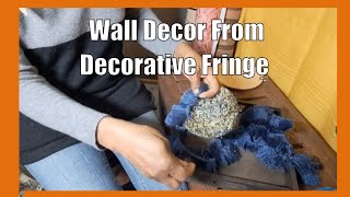 Creative DIY Wall Decor From Decorative Bullion Fringe