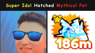 Super Idol Hatched Mythical Pet in Pet Simulator X