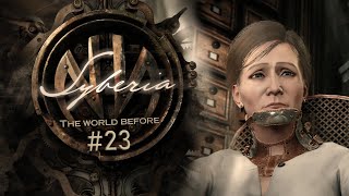 Syberia The World Before - He's Gonna Die! - Episode 23