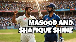 Masood and Shafique Lead Pakistan's Strong Start Against England in First Test