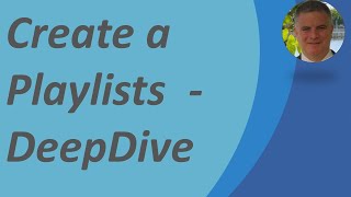 How to create a Playlist in SharePoint \Microsoft List – Deep Dive ?