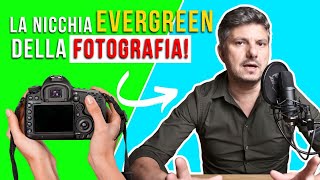 Guadagnare con la Fotografia: Una Nicchia Evergreen!