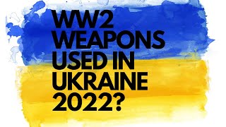 WW2 Weapons Being Used in Ukraine Russian war #military