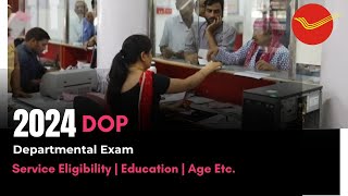 2024 Departmental Exam | Eligibility | Qualifications | Age I