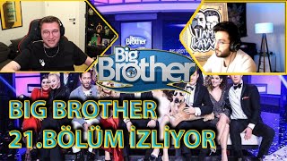 EFE UYGAÇ - BİG BROTHER  21.BÖLÜM İZLİYOR #1