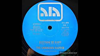 The Unknown Rapper - Election 80 Rapp