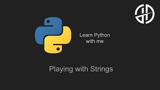 Playing with Strings with Python